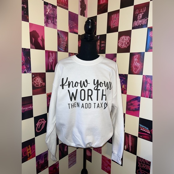 Sweaters - Know your worth sweatshirt
